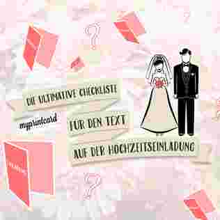 Ultimative Checkliste für den Text auf der Hochzeitseinladung