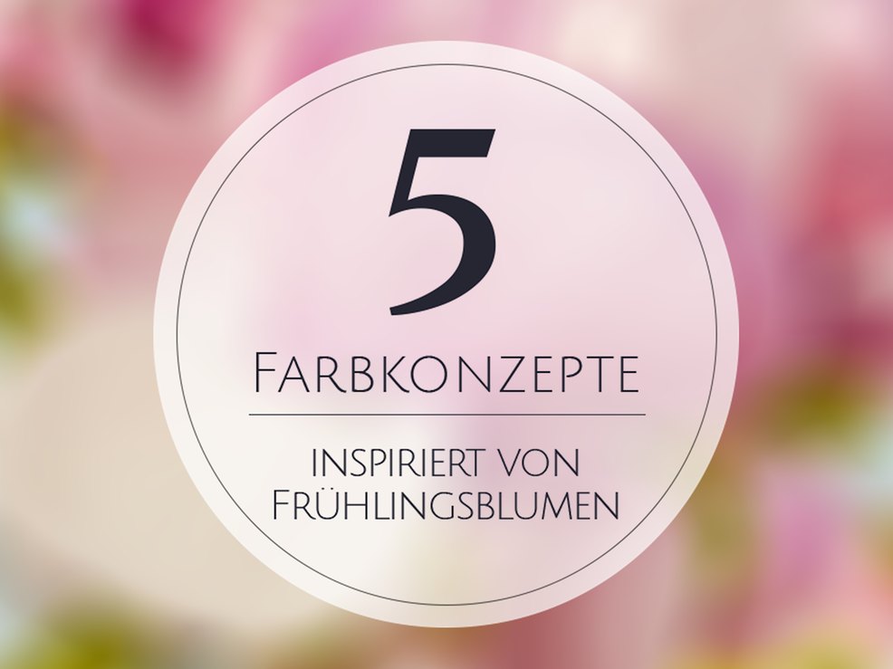 5 Farbkonzepte für die Hochzeit. Inspiriert vom Frühling. 5 Farbkonzepte für die Hochzeit. Inspiriert vom Frühling.