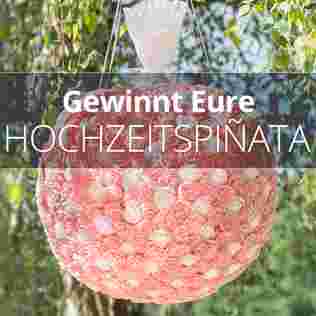 Gewinnt Eure Hochzeitspiñata